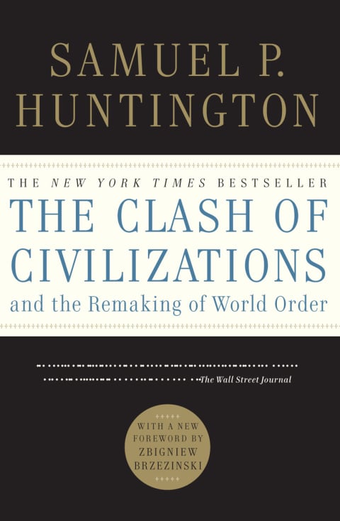 The Clash of Civilizations and the Remaking of World Order - Cover
