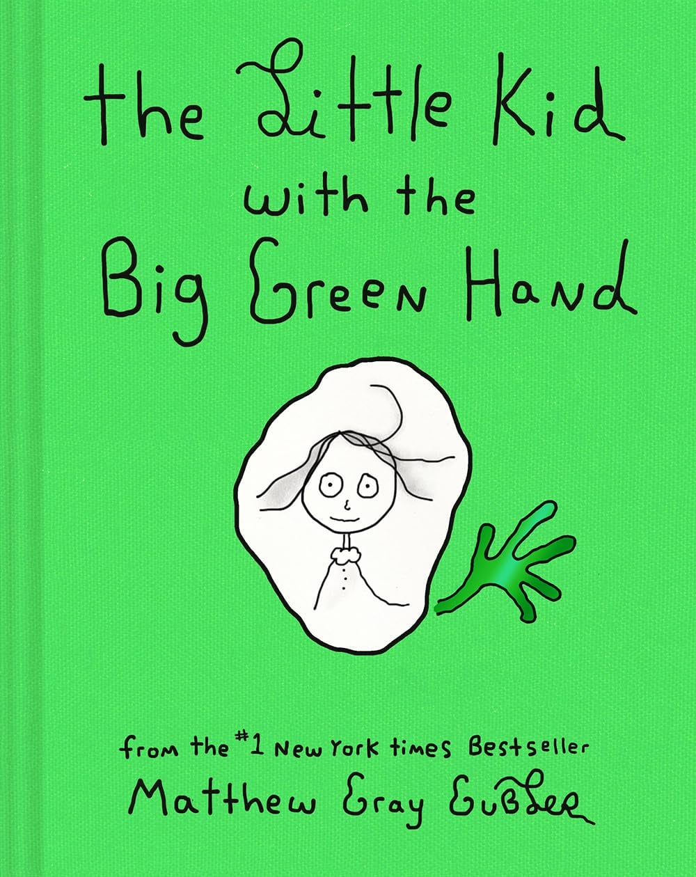 The Little Kid with the Big Green Hand - Cover
