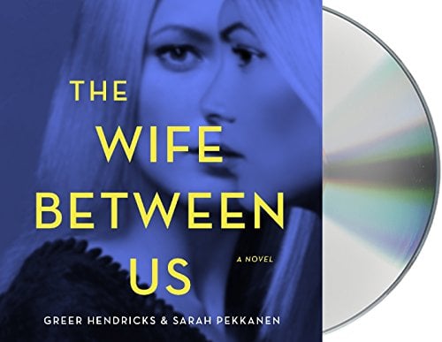 The Wife Between Us: A Novel - Cover