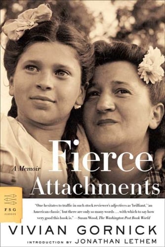 Fierce Attachments: A Memoir - Cover