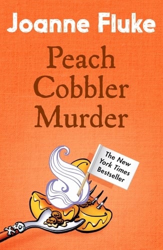 Peach Cobbler Murder (Hannah Swensen Mysteries, Book 7) - Cover
