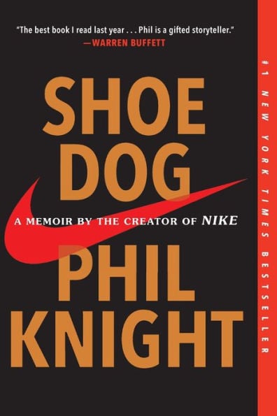 Shoe Dog: A Memoir by the Creator of Nike - Cover