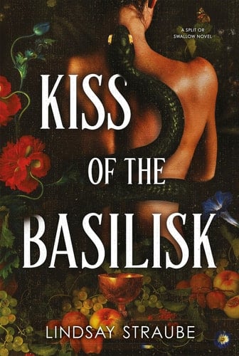 Kiss of the Basilisk: The Spicy, Not-Safe-For-Work Romantasy That's Taken Tiktok by Storm! - Cover