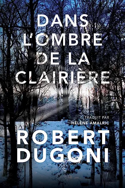 Dans l'ombre de la clairière - Cover