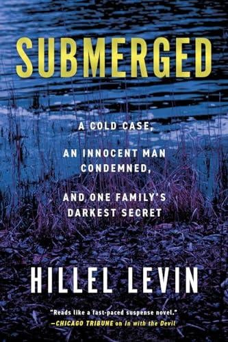 Submerged: How a Cold Case Condemned an Innocent Man to Hide a Family's Darkest Secret - Cover