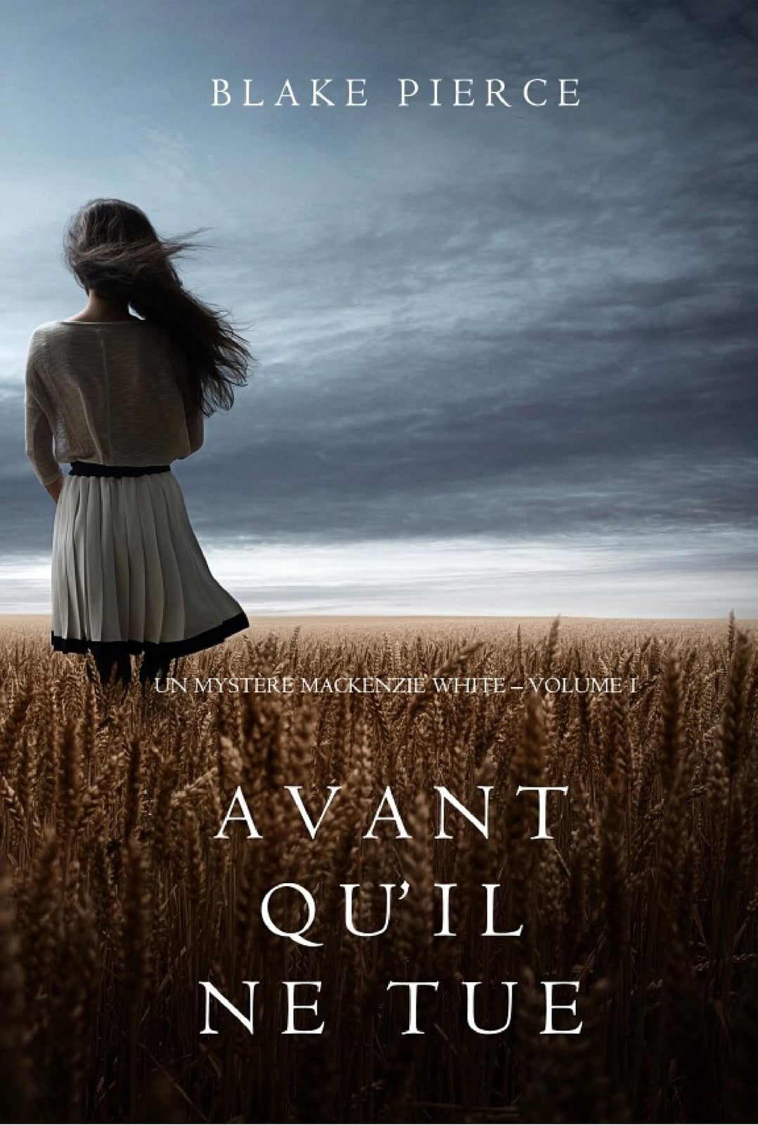 Avant qu’il ne tue (Un mystère Mackenzie White – Volume 1) - Cover