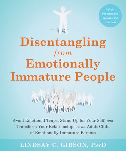 Disentangling from Emotionally Immature People - Cover