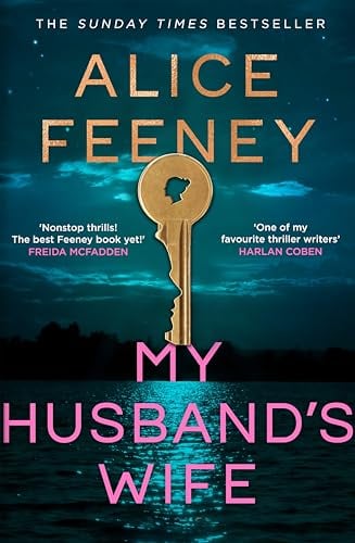My Husband's Wife From The Sunday Times bestselling Author Of Beautiful Ugly And His & Hers - Cover
