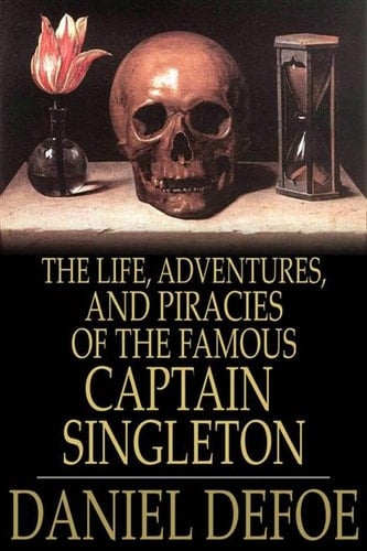 The Life, Adventures, and Piracies of the Famous Captain Singleton - Cover