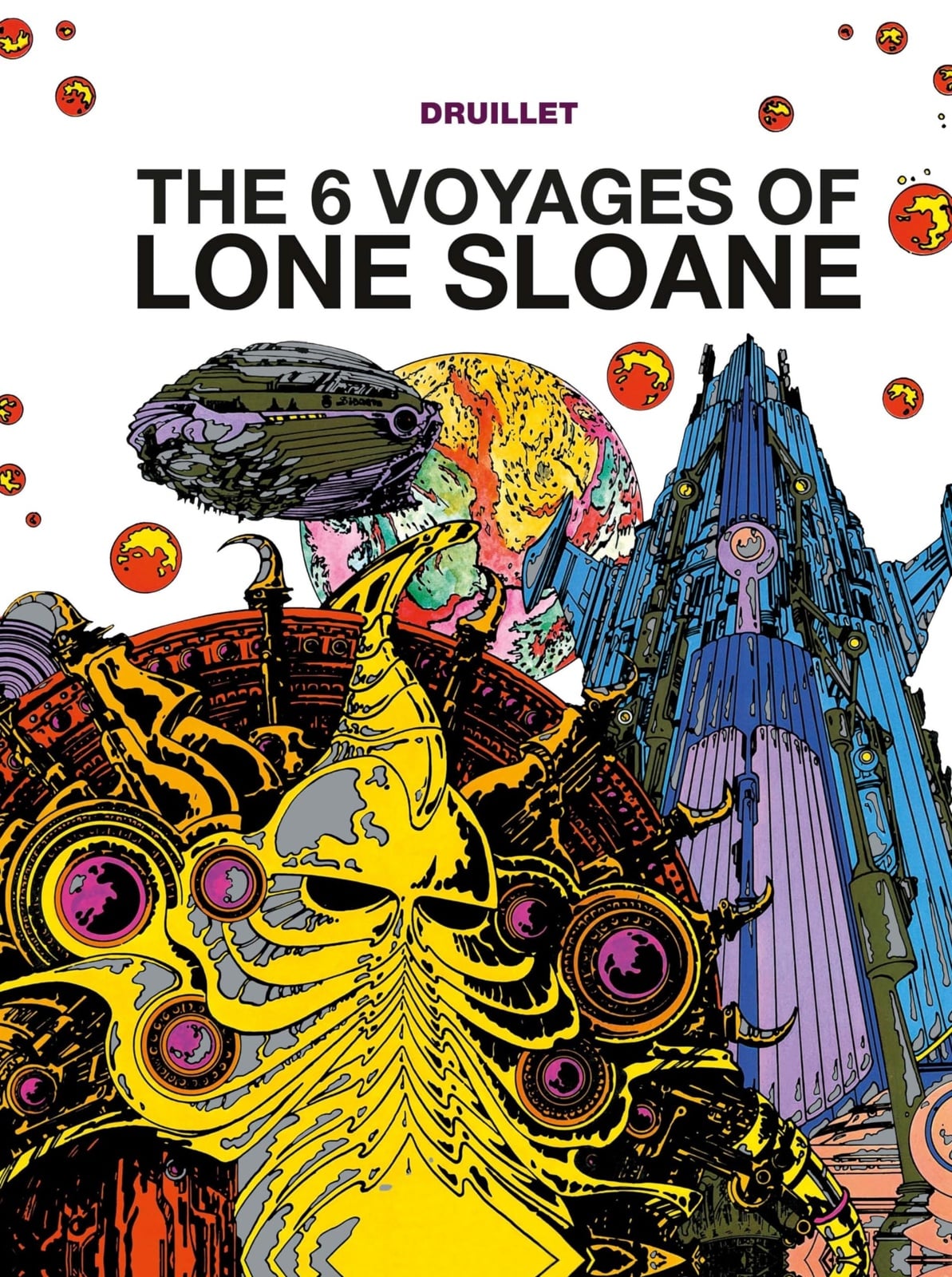 Lone Sloane: The 6 Voyages of Lone Sloane - Cover