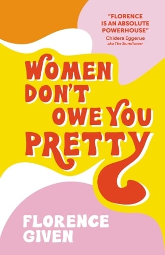 Women Don't Owe You Pretty - Cover