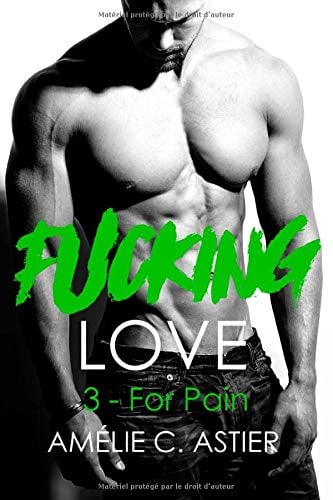 Fucking Love, Tome 3 : for Pain - Cover