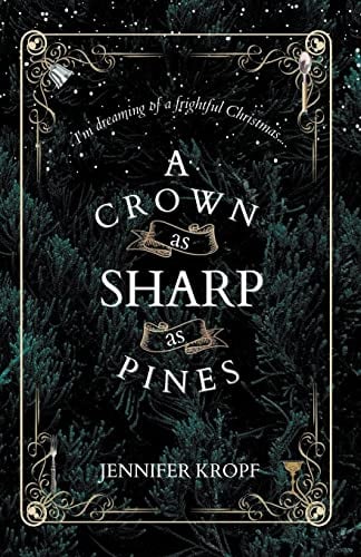 A Crown as Sharp as Pines - Cover