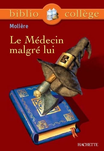 Bibliocollège - Le Médecin malgré lui, Molière - Cover