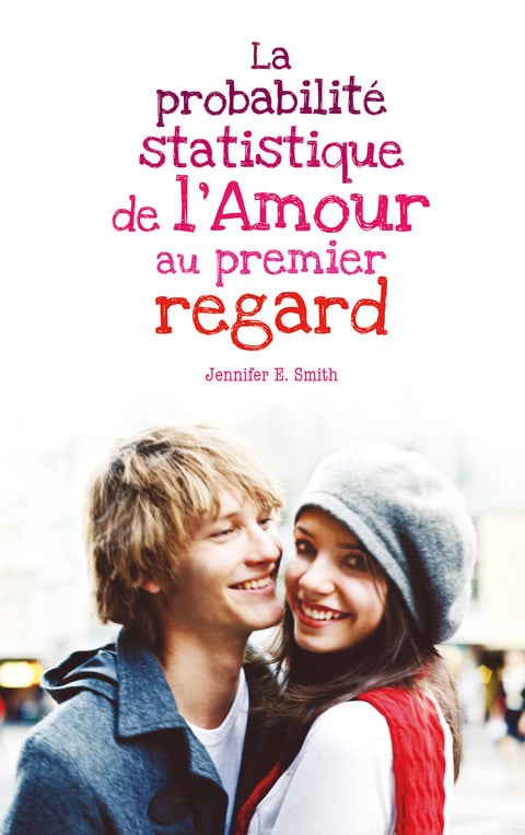 La probabilité statistique de l'amour au premier regard - Cover