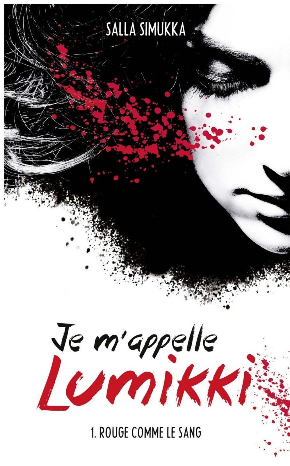 Je m'appelle Lumikki - Tome 1 - Rouge comme le sang - Cover