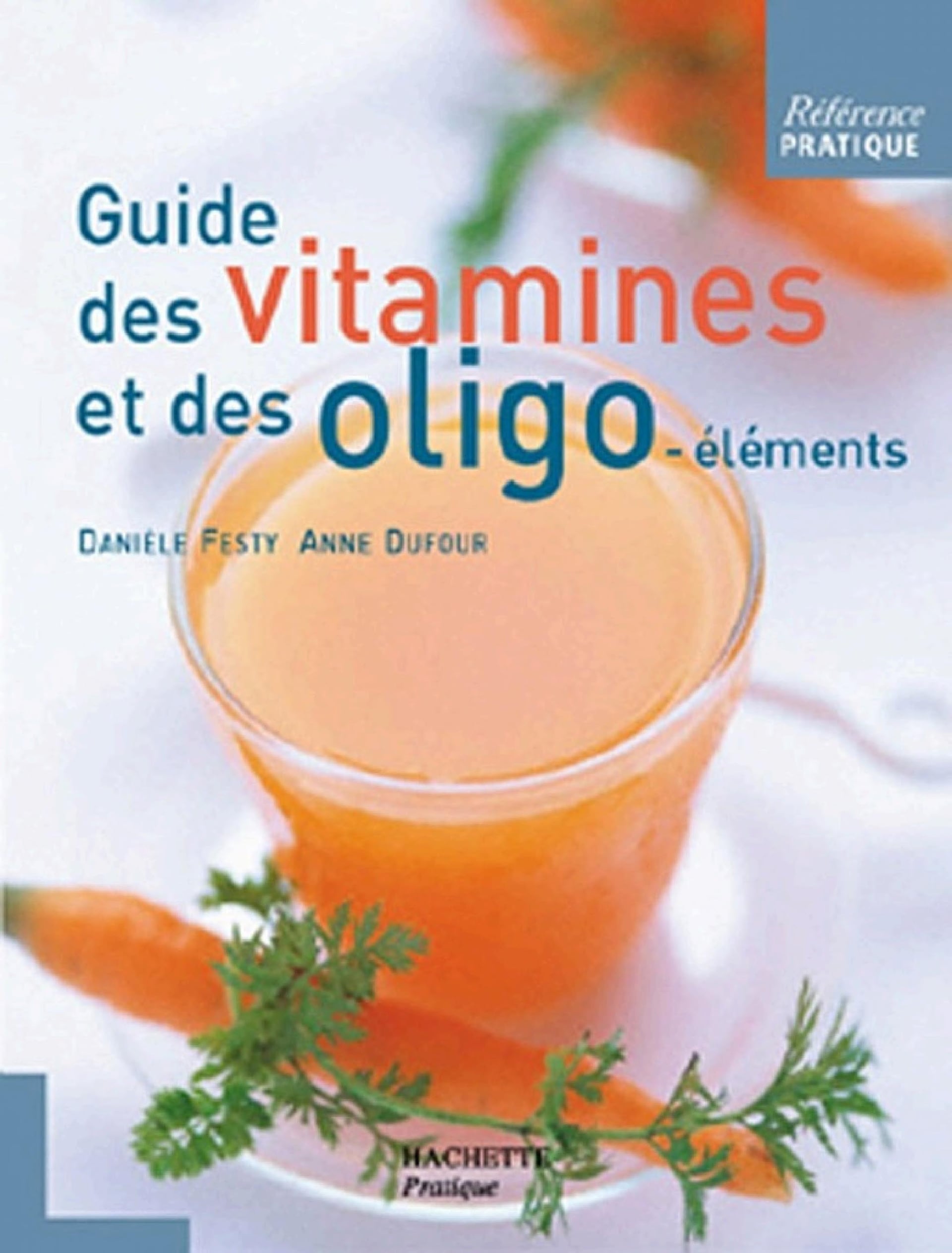 Guide des vitamines et des oligo-éléments - Cover