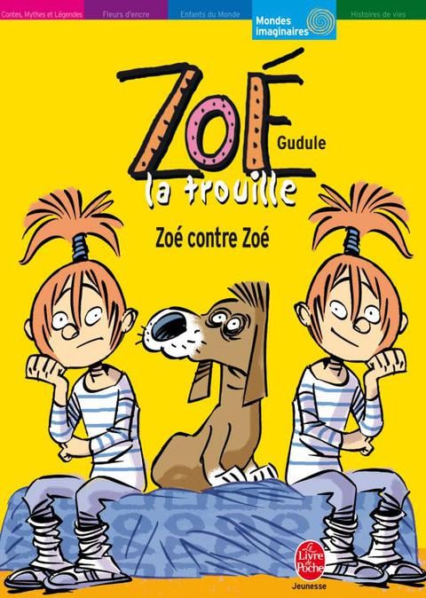 Zoé la trouille - Tome 5 - Zoé contre Zoé - Cover