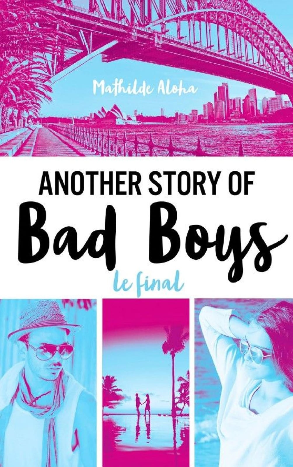 Another story of bad boys - Le final - Cover