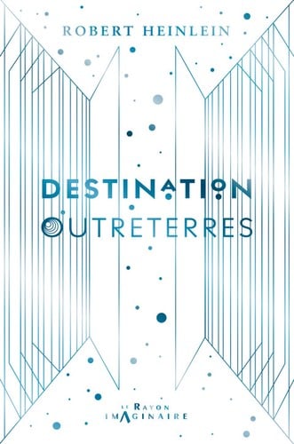 Destination Outreterres (Le Rayon Imaginaire) (French Edition) - Cover