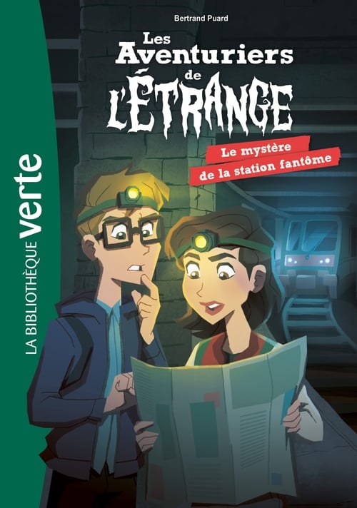 Les aventuriers de l'étrange 02 - Le mystère de la station fantôme - Cover