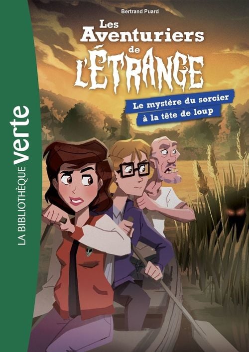 Les Aventuriers de l'Etrange 07 - Le Mystère du sorcier à la tête de loup - Cover