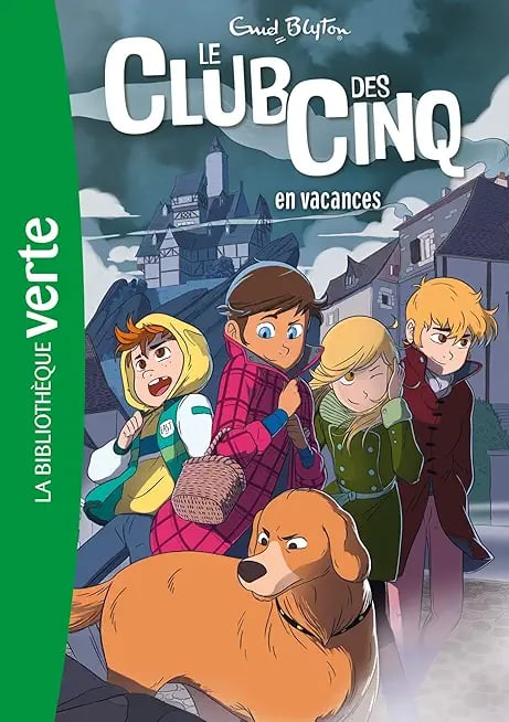 Le Club des Cinq 04 - Le Club des Cinq en vacances - Cover