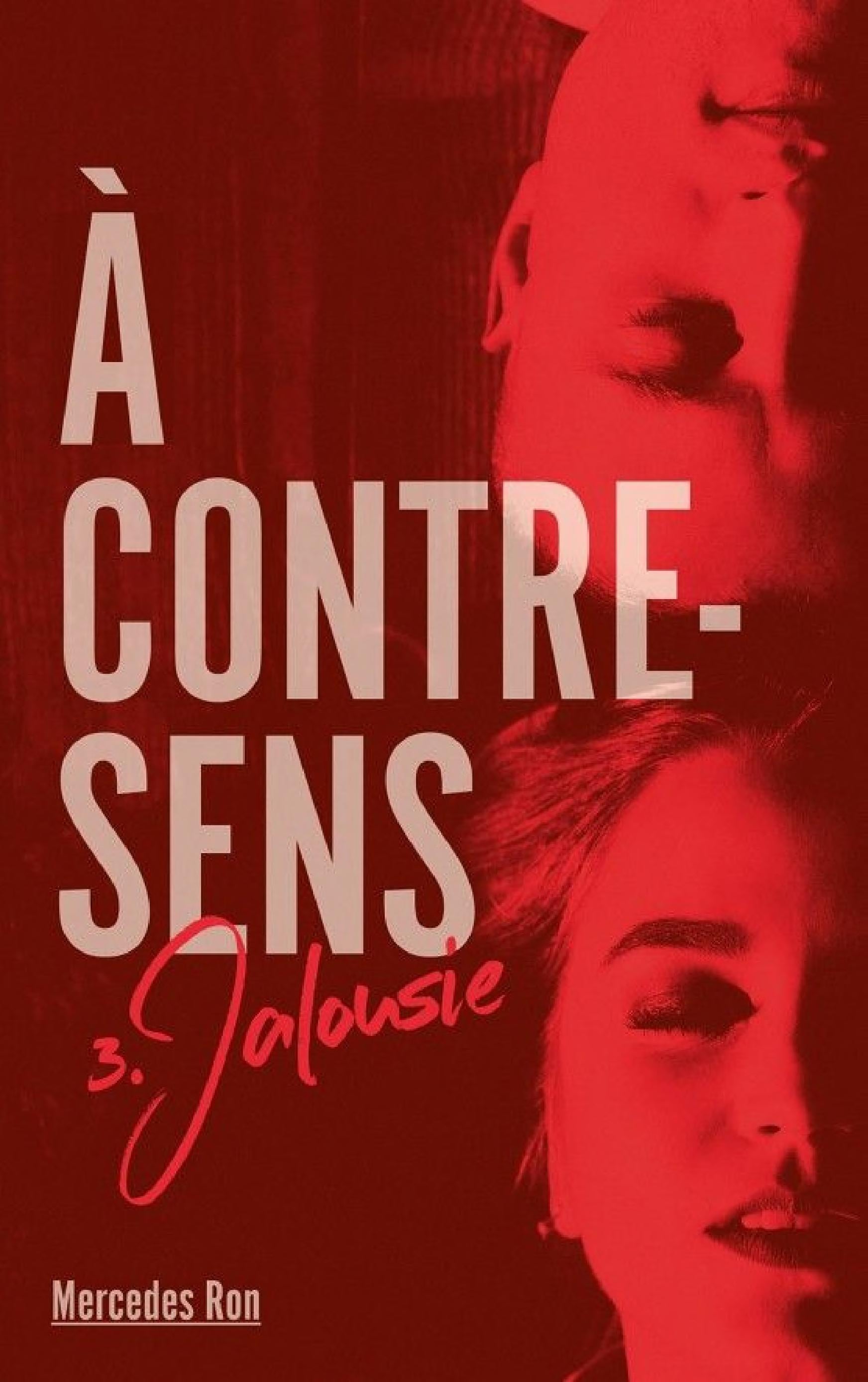 A contre sens - Tome 3 - Jalousie - Cover