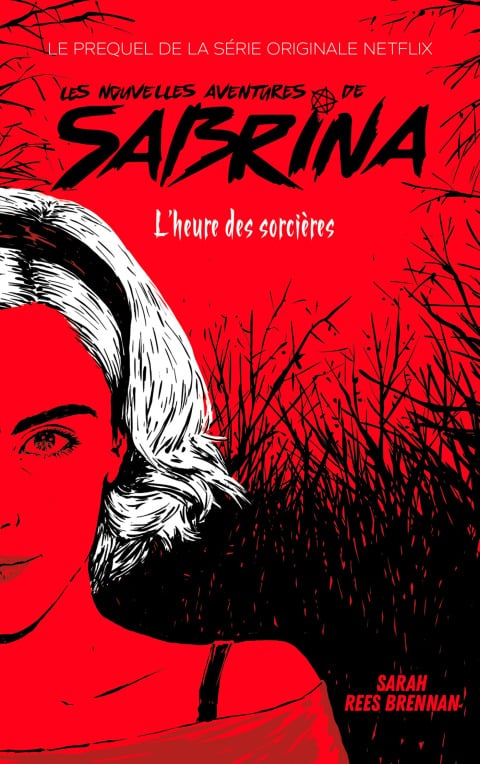 Les Nouvelles Aventures de Sabrina - Le prequel de la série Netflix - Cover