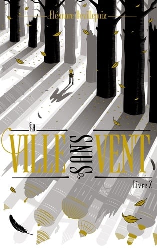 La ville sans vent - Livre 2 - - La fille de la forêt - Cover