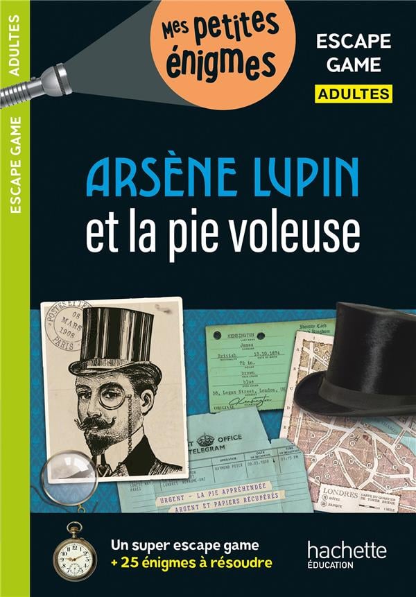 Escape game Adultes ; Arsène Lupin et la pie voleuse - Cover