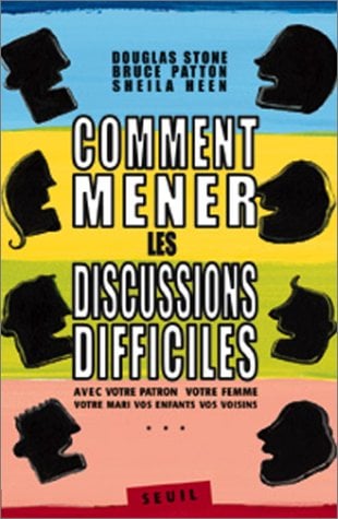 Comment mener les discussions difficiles - Cover