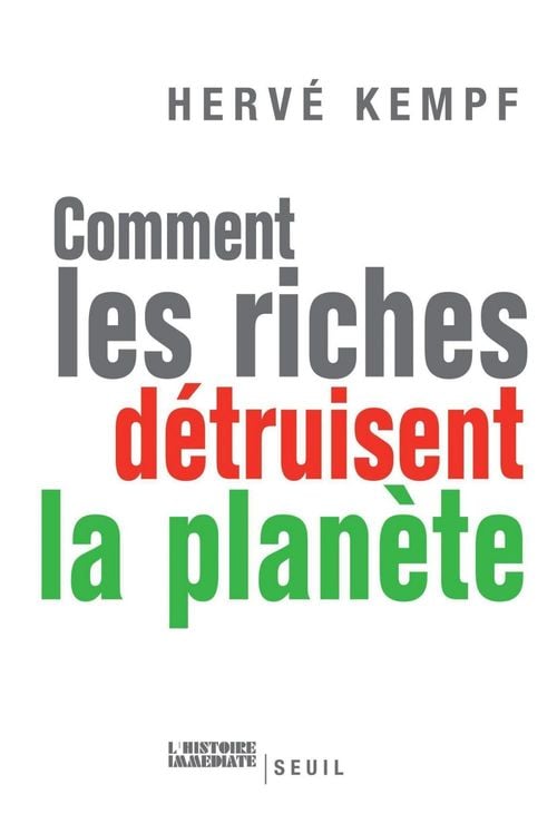 Comment les riches détruisent la planète - Cover