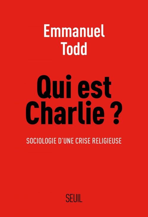 Qui est Charlie ?. Sociologie d'une crise religieuse - Cover