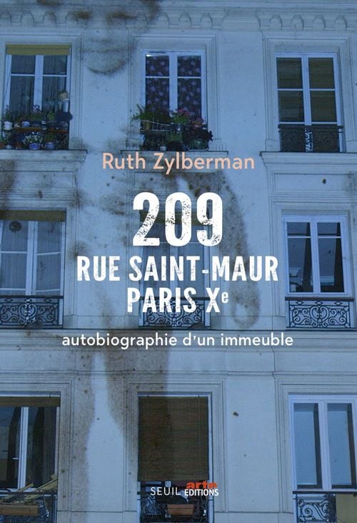 209 rue Saint-Maur, Paris Xe. Autobiographie d'un immeuble - Cover