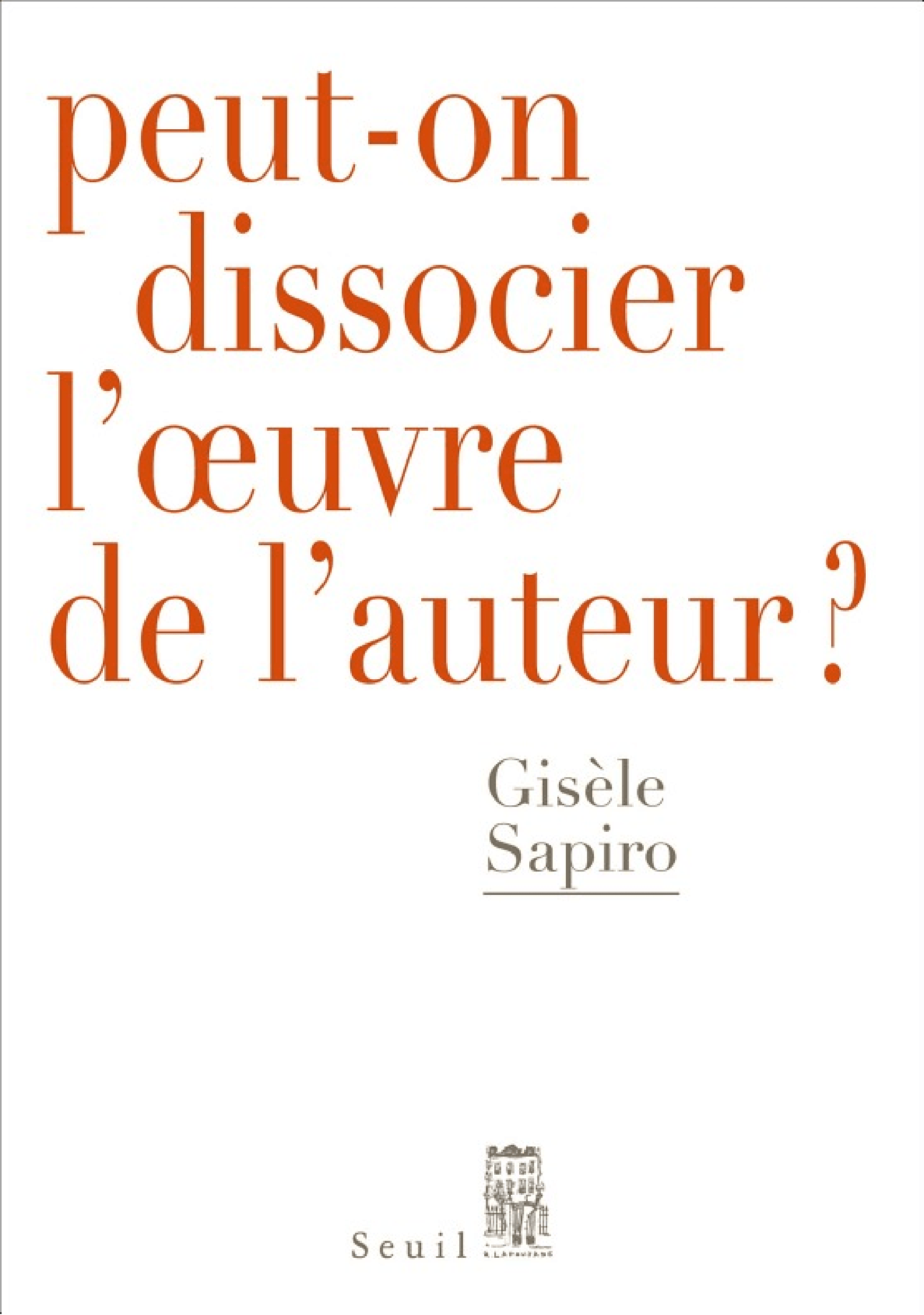 Peut-on dissocier l'oeuvre de l'auteur ? - Cover