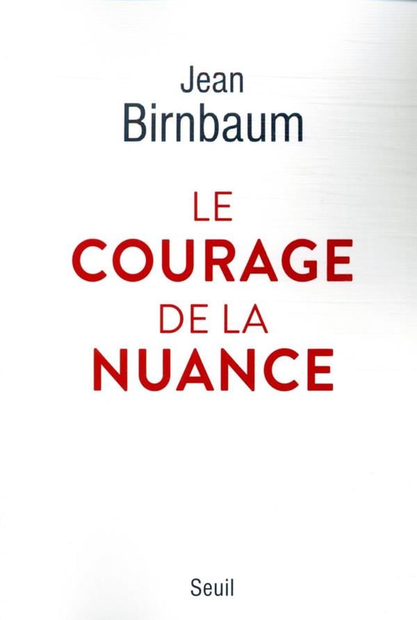 Le courage de la nuance - Cover