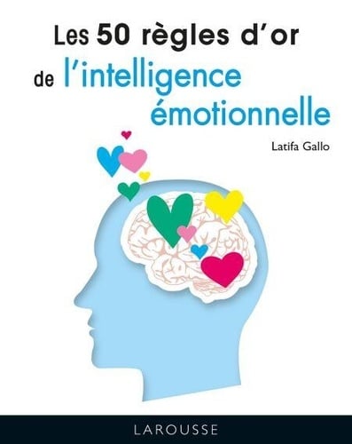 Les 50 règles d'or de l'intelligence émotionnelle - Cover