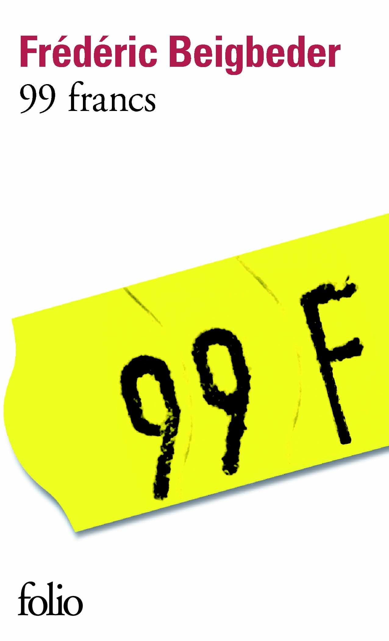 99 Francs (French Edition) (Folio) - Cover