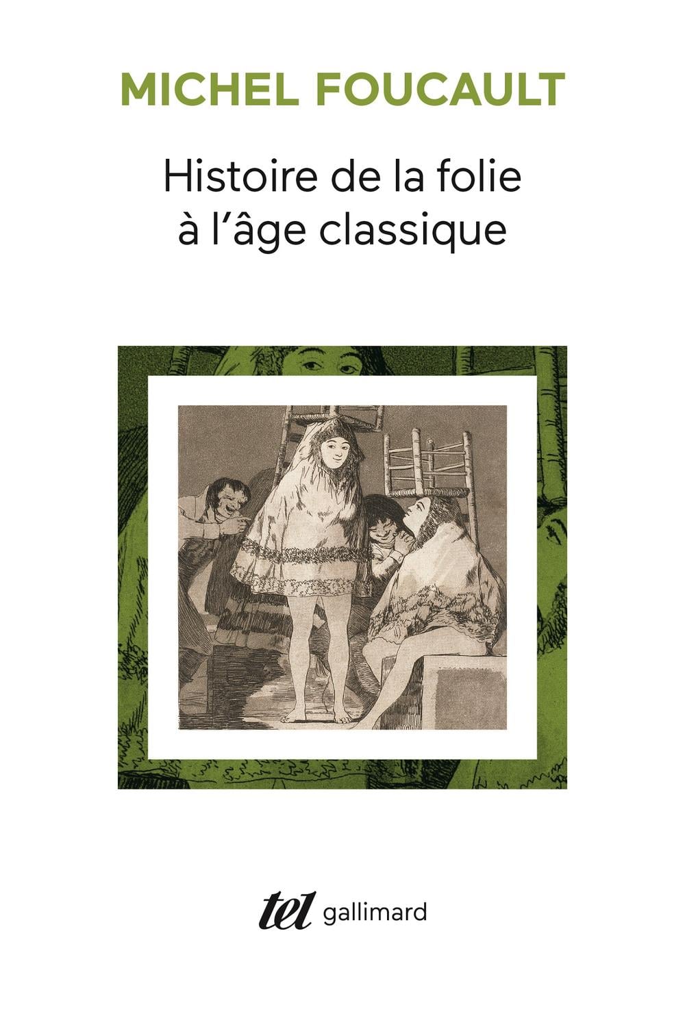 Histoire de la folie à l'âge classique - Cover