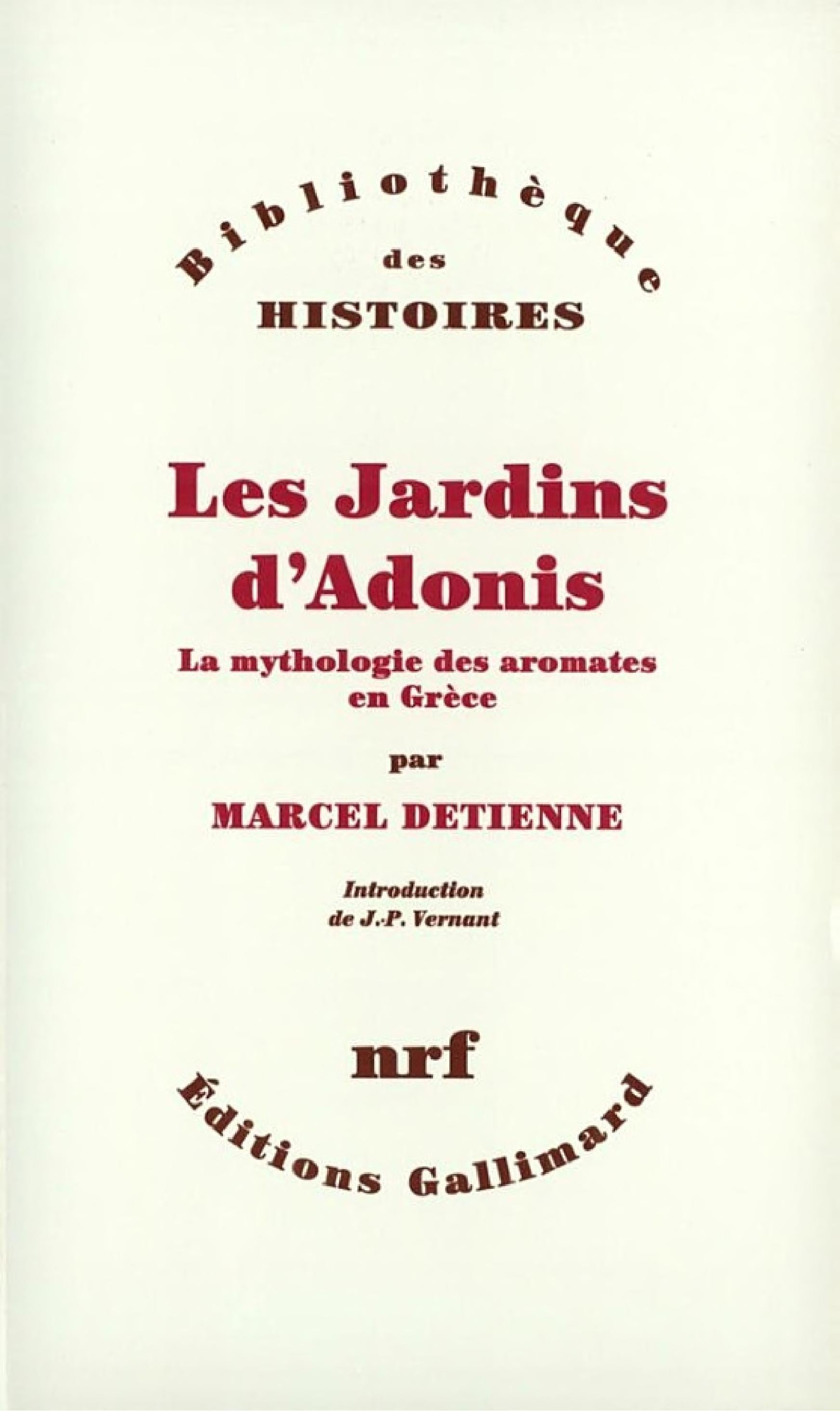 Les Jardins d'Adonis. La mythologie des aromates en Grèce - Cover