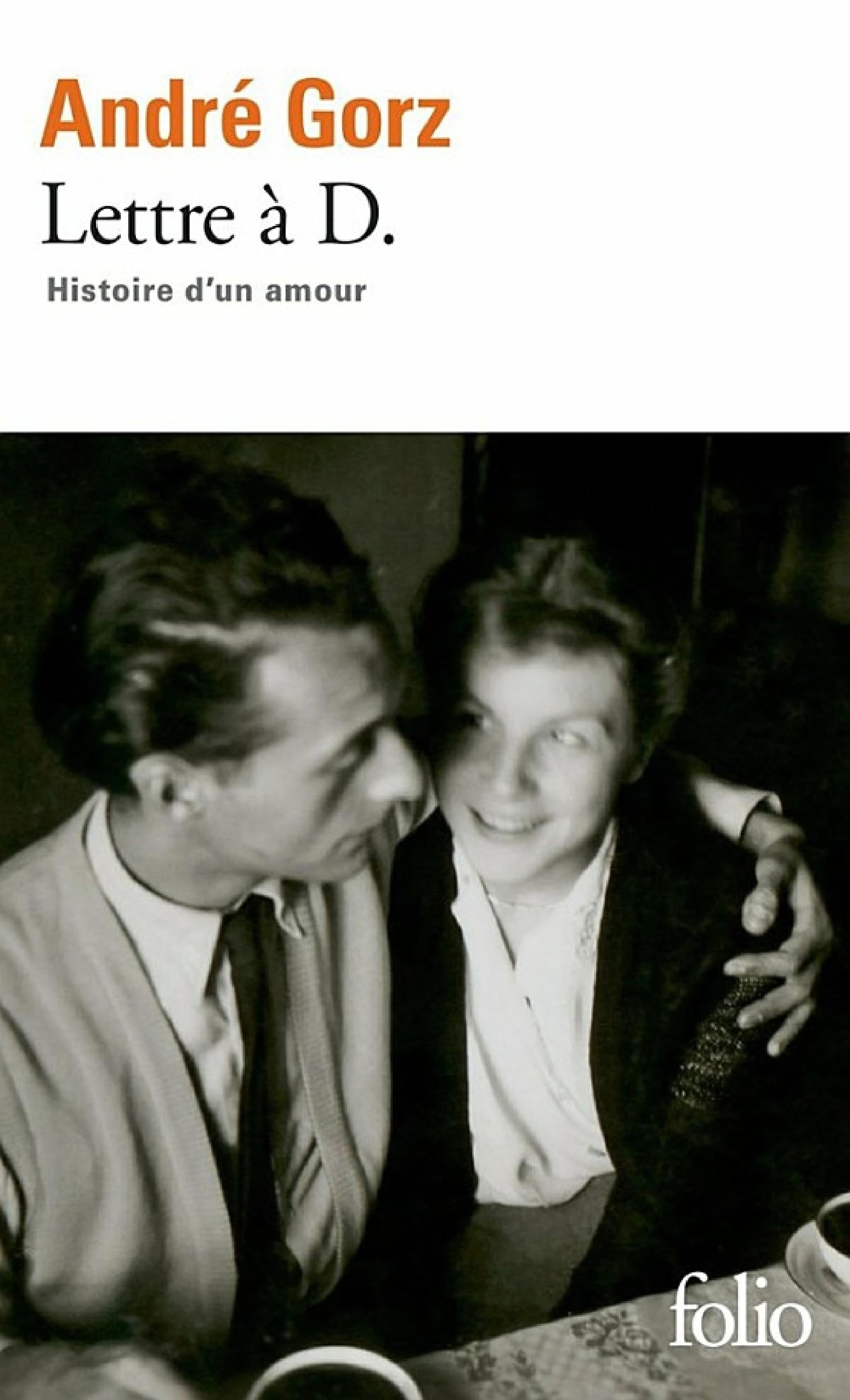 Lettre à D. Histoire d'un amour - Cover