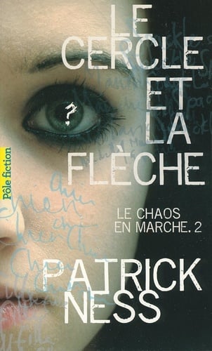 Le Chaos en marche (Tome 2) - Le Cercle et la Flèche - Cover