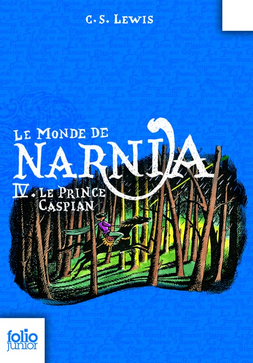 Le Monde de Narnia (Tome 4) - Le prince Caspian - Cover