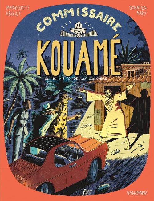 Commissaire Kouamé (Tome 2) - Un homme tombe avec son ombre - Cover