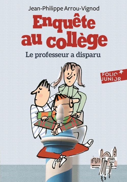 Enquête au collège (Tome 1) - Le Professeur a disparu - Cover