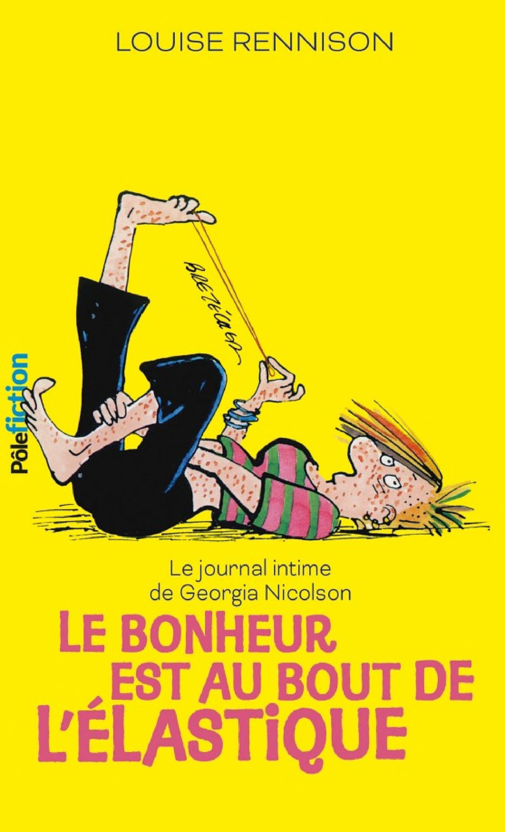 Le journal intime de Georgia Nicolson (Tome 2) - Le bonheur est au bout de l'élastique - Cover