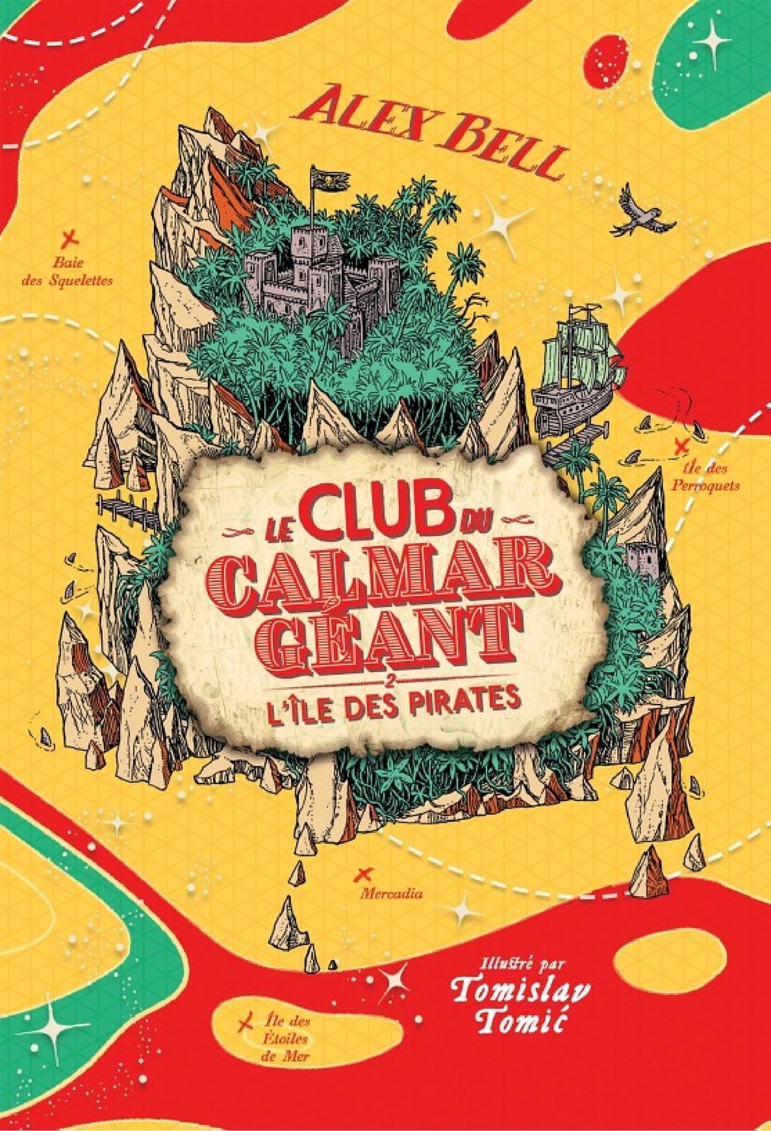 Le Club du Calmar Géant (Tome 2) - L'île des pirates - Cover