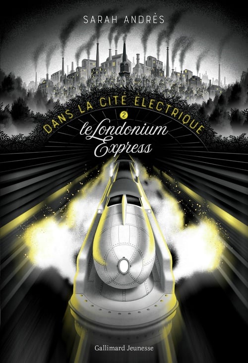 Dans la cité électrique (Tome 2) - Le Londonium Express - Cover
