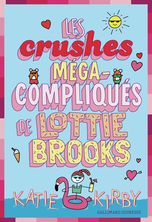 Lottie Brooks (Tome 3) - Les crushes méga-compliqués de Lottie Brooks - Cover